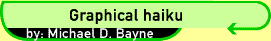 Graphical haiku